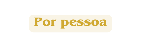 Por pessoa